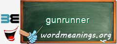 WordMeaning blackboard for gunrunner